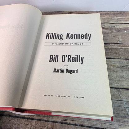 Killing Kennedy 1st Edition 1st Printing O'Reilly Hardcover JFK History