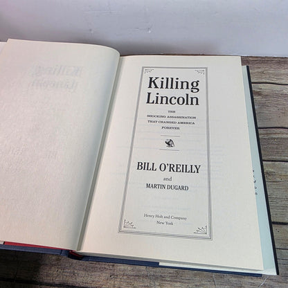 Killing Lincoln By Bill OReilly & Martin Dugard Hardback First Edition 2011